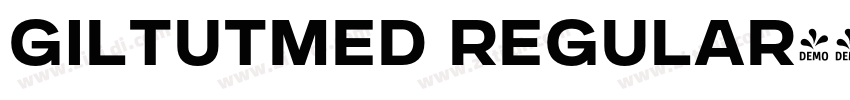 GiltuTMed Regular字体转换